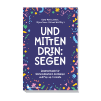 Und mittendrin: Segen